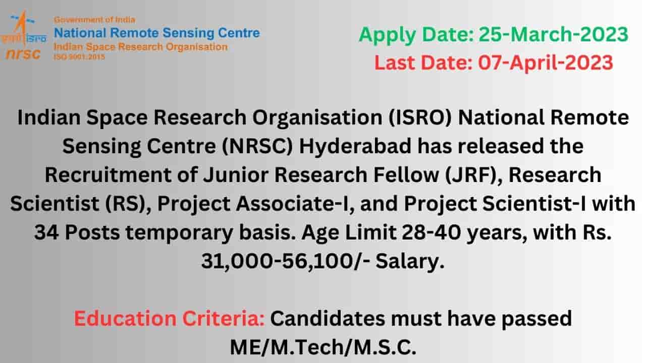 ISRO NRSC Recruitment 2023 For 34 Posts, (JRF, RS, PA-I, PS-I), Apply ...